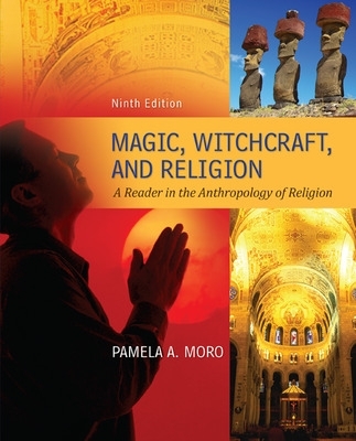 Book cover for Magic Witchcraft and Religion: A Reader in the Anthropology of Religion