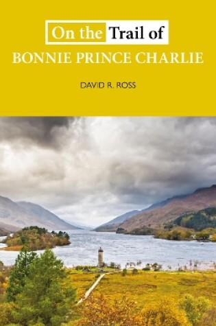 Cover of On the Trail of Bonnie Prince Charlie