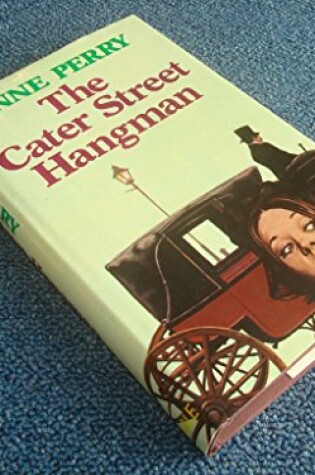 Cover of The Cater Street Hangman