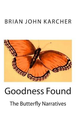 Book cover for Goodness Found