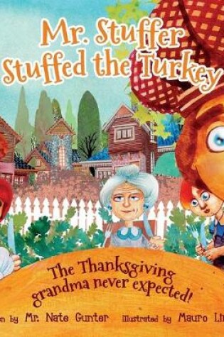 Cover of Mr. Stuffer Stuffed the Turkey