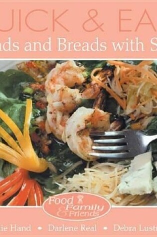 Cover of Quick and Easy Salads and Breads with Style