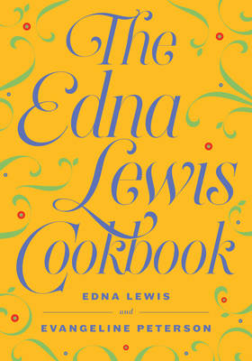 Book cover for The Edna Lewis Cookbook