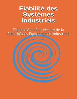 Book cover for Fiabilite des Systemes Industriels