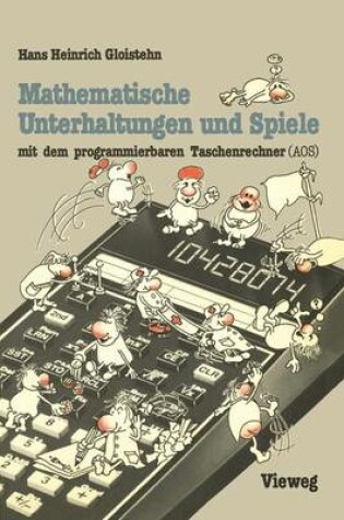 Cover of Mathematische Unterhaltungen und Spiele Mit Dem Programmierbaren Taschenrechner (AOS)