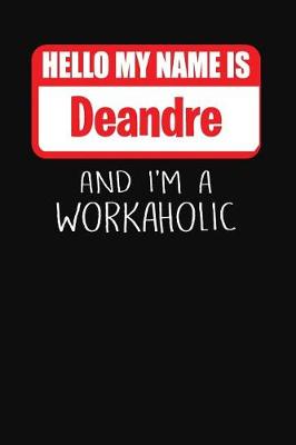 Book cover for Hello My Name Is Deandre