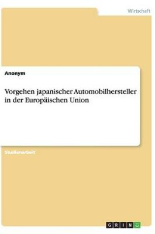 Cover of Vorgehen Japanischer Automobilhersteller in Der Europaischen Union