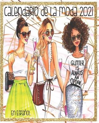 Book cover for Calendario De La Moda 2021 En Espanol