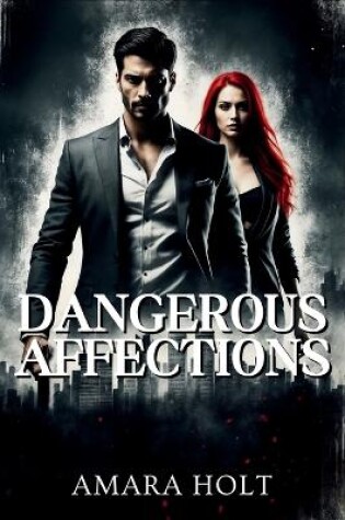 Cover of Dangerous Affections