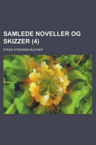 Cover of Samlede Noveller Og Skizzer (4)