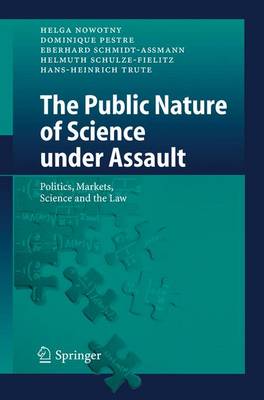 Book cover for The Public Nature of Science under Assault