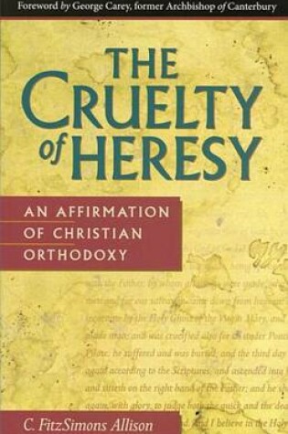 Cover of The Cruelty of Heresy