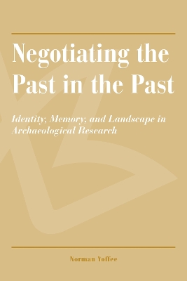 Book cover for Negotiating the Past in the Past