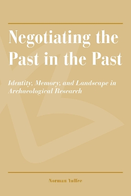 Book cover for Negotiating the Past in the Past