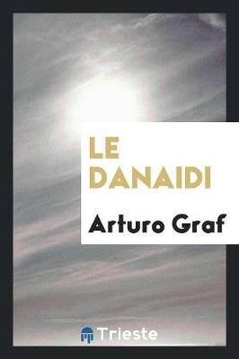 Book cover for Le Danaidi