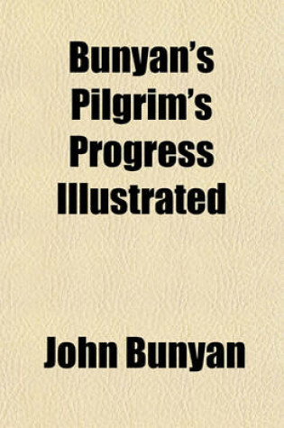 Cover of Bunyan's Pilgrim's Progress Illustrated