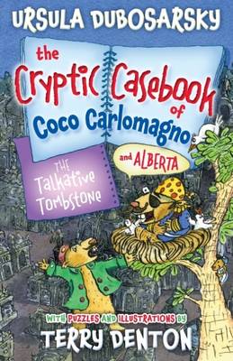 Book cover for Cryptic Casebook of Coco Carlomagno (and Alberta): Talkative Tombstone