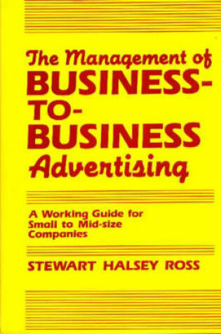 Cover of The Management of Business-to-Business Advertising