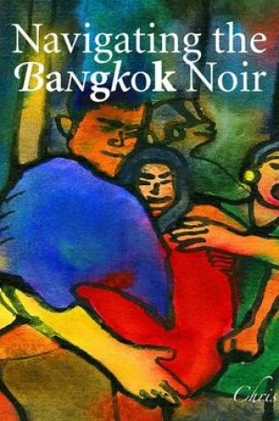 Cover of Navigating the Bangkok Noir