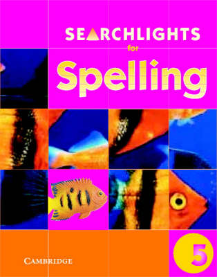 Book cover for Searchlights for Spelling Year 5 Pupil's Book