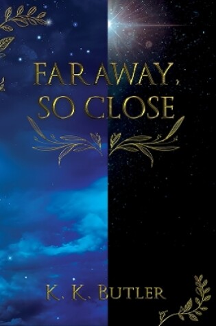 Cover of Faraway, So Close