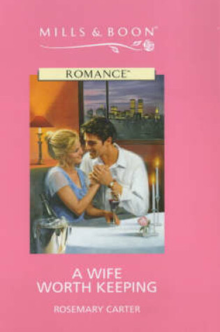 Cover of A Wife Worth Keeping