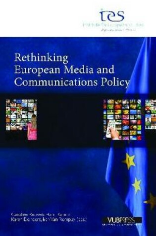 Cover of Rethinking European Media and Communications Policy
