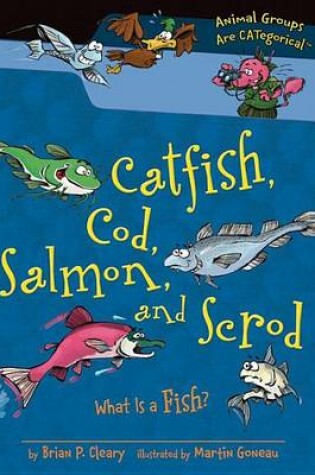 Cover of Catfish, Cod, Salmon, and Scrod