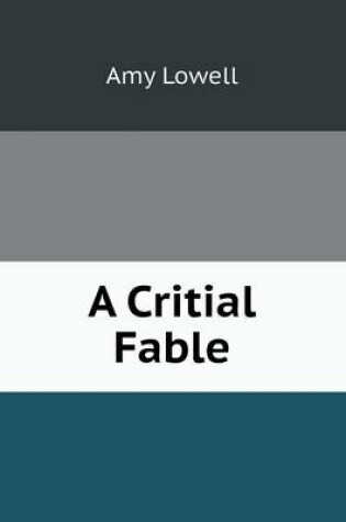 Cover of A Critial Fable