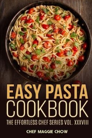 Cover of Easy Pasta Cookbook