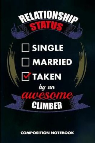 Cover of Relationship Status Single Married Taken by an Awesome Climber