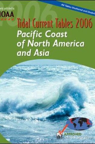 Cover of Tidal Current Tables 2006: Pacific Coast of North America and Asia