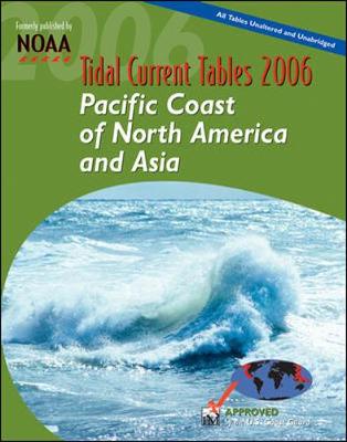 Book cover for Tidal Current Tables 2006: Pacific Coast of North America and Asia