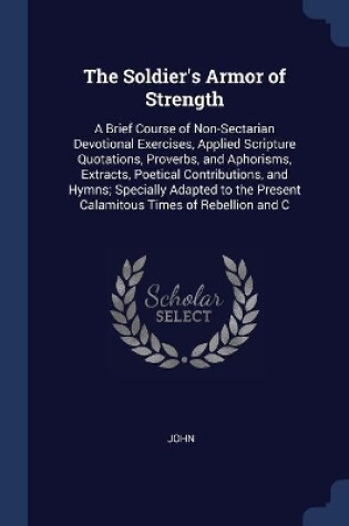 Cover of The Soldier's Armor of Strength