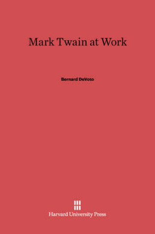 Cover of Mark Twain at Work