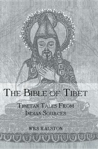 Cover of Bible of Tibet: Tibetan Tales