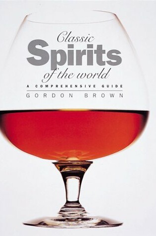 Cover of Classic Spirits of the World