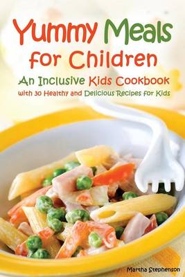 Book cover for Yummy Meals for Children