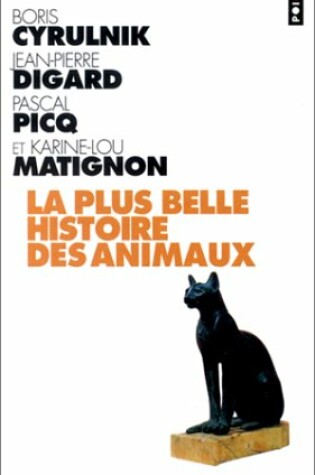 Cover of Plus Belle Histoire Des Animaux(la)