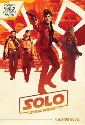 Book cover for Solo: A Star Wars Story Junior Novel