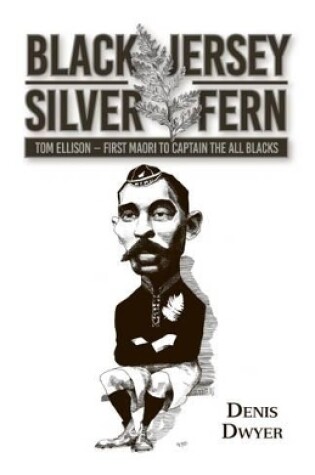 Cover of Black Jersey - Silver Fern Tom Ellison