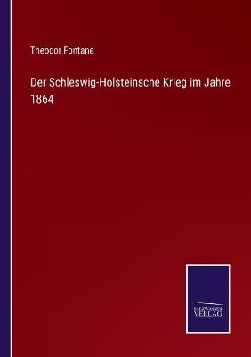 Book cover for Der Schleswig-Holsteinsche Krieg im Jahre 1864