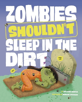 Book cover for Zombies Shouldn't Sleep in the Dirt