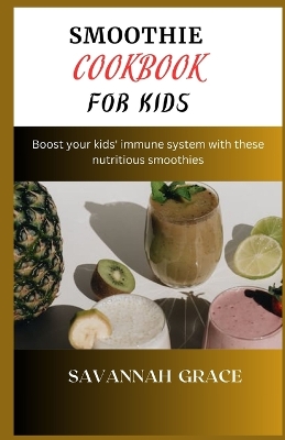 Book cover for Smoothie Cookbook for Kids