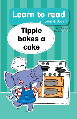 Cover of Learn to read (Level 4 Book 1): Tippie bakes a cake