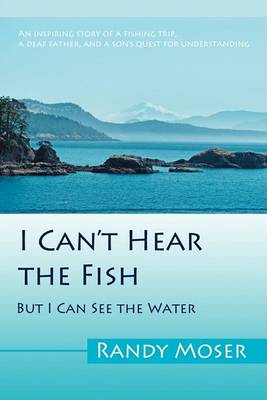 Book cover for I Can't Hear the Fish
