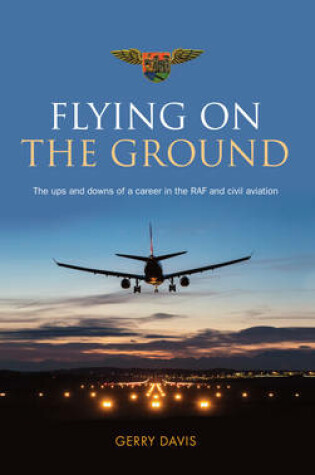 Cover of Flying on the Ground