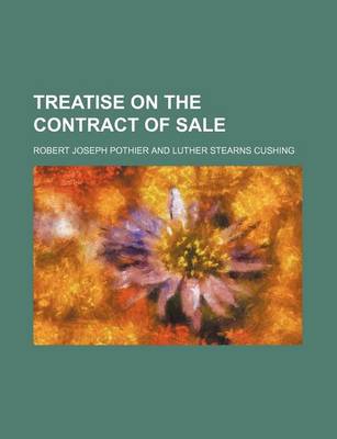 Book cover for Treatise on the Contract of Sale