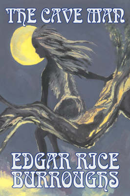 Book cover for The Cave Man by Edgar Rice Burroughs, Fiction, Fantasy, Action & Adventure