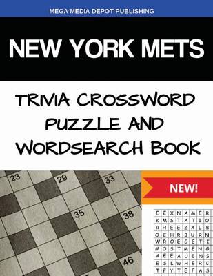 Book cover for New York Mets Trivia Crossword Puzzle and Word Search Book